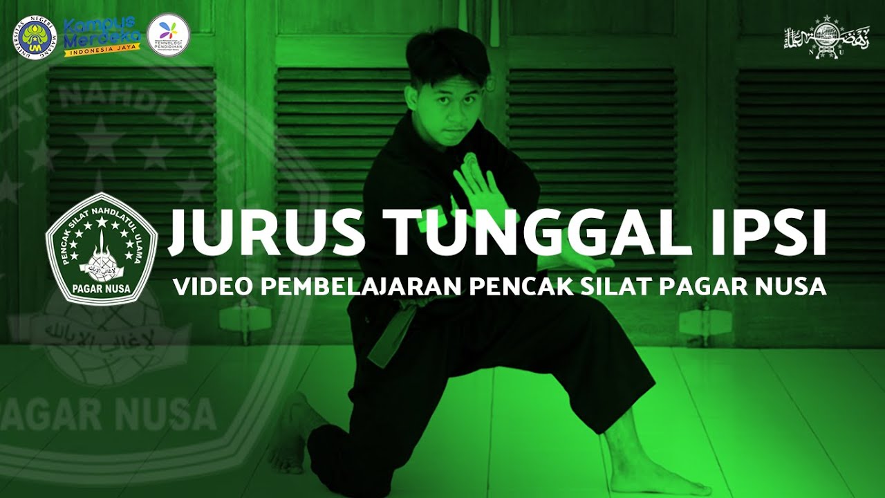 JURUS TUNGGAL IPSI TANGAN KOSONG - PENCAK SILAT PAGAR NUSA