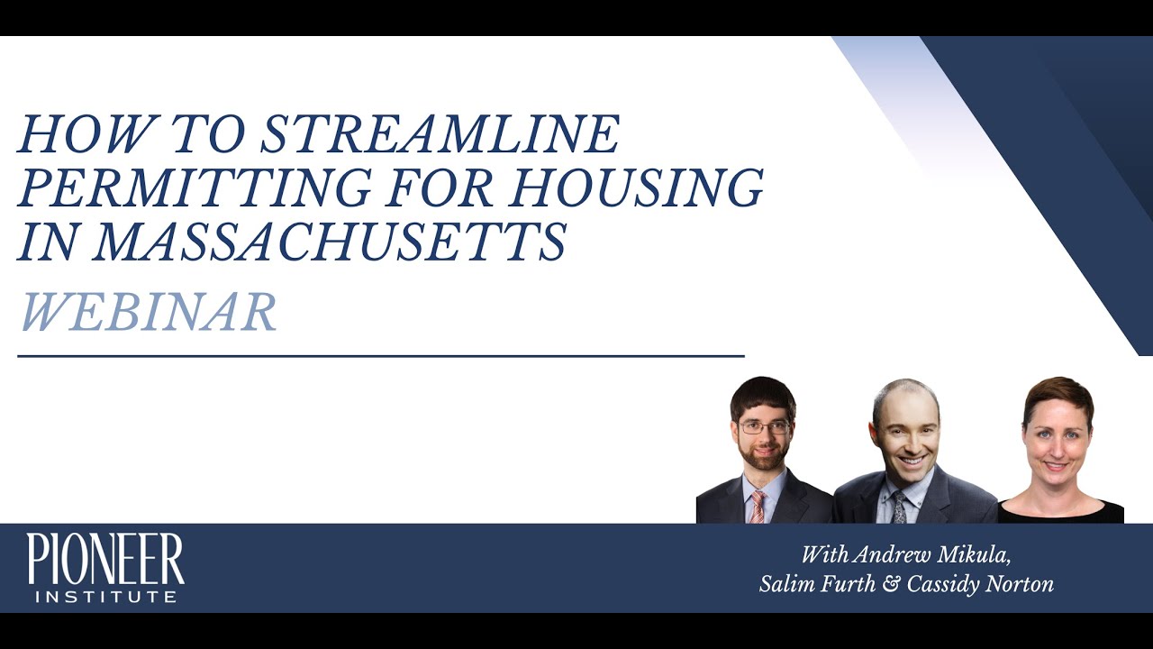 WEBINAR: How to Streamline Permitting for Housing in Massachusetts