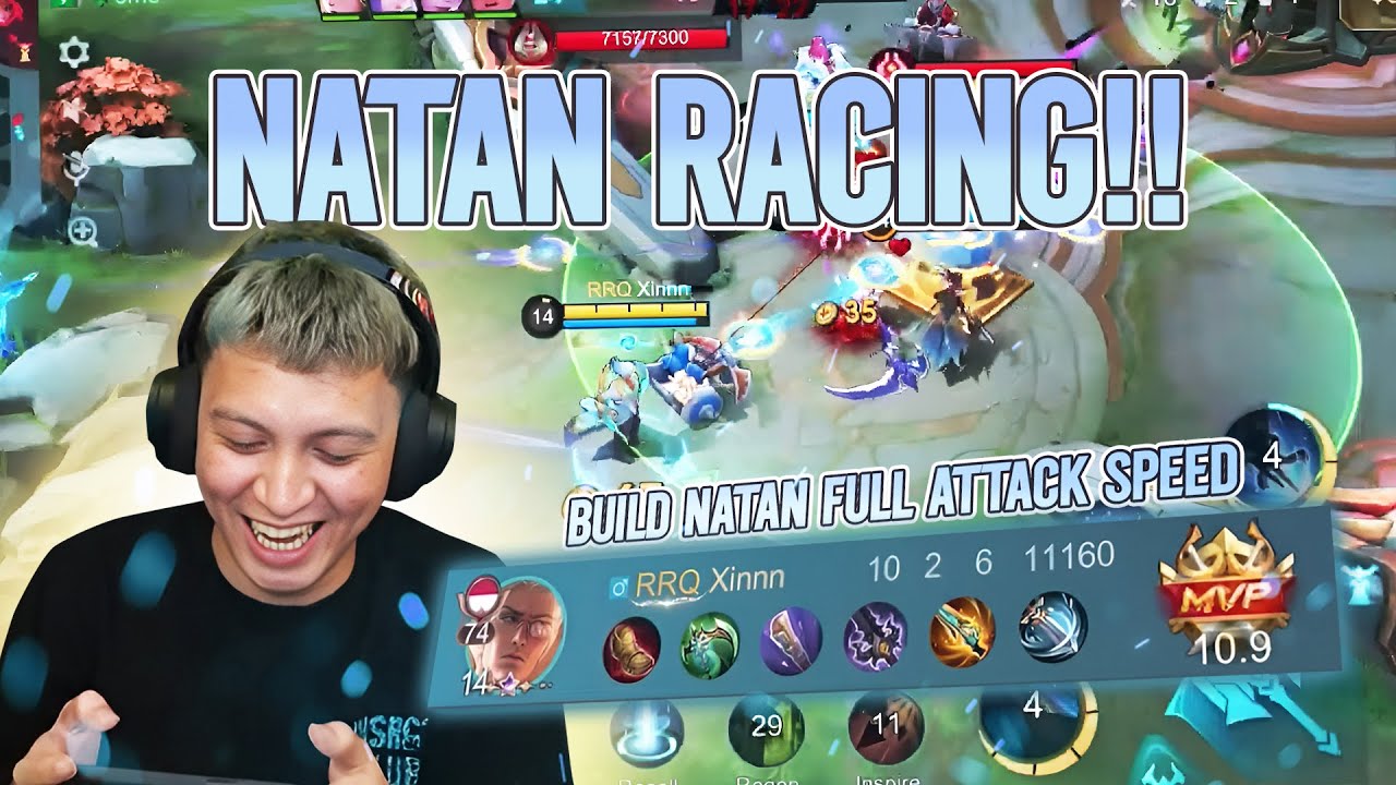 NATAN RACING!!! BUILD NATAN FULL ATTACK SPEED TIDAK UNTUK DITIRU