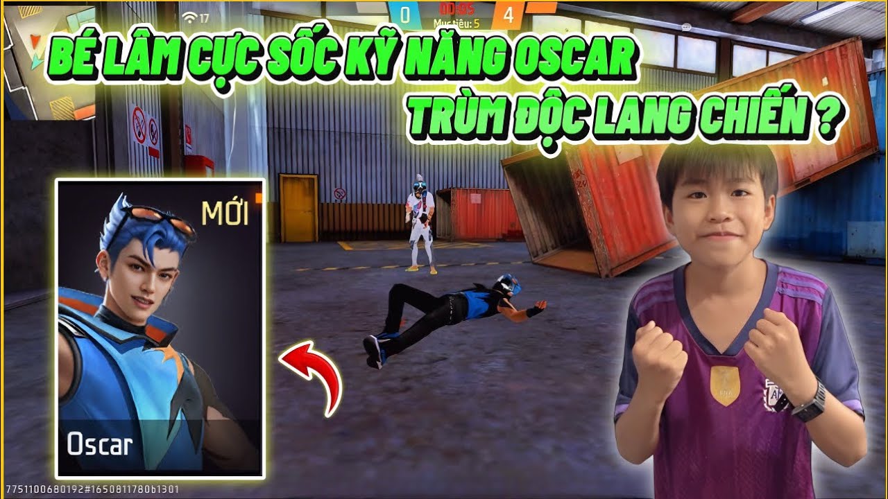Bé Lâm Cực Sốc Kỹ Năng Nhân Vật Oscar, Liệu Có Làm Trùm “ Độc Lang Chiến “ ???