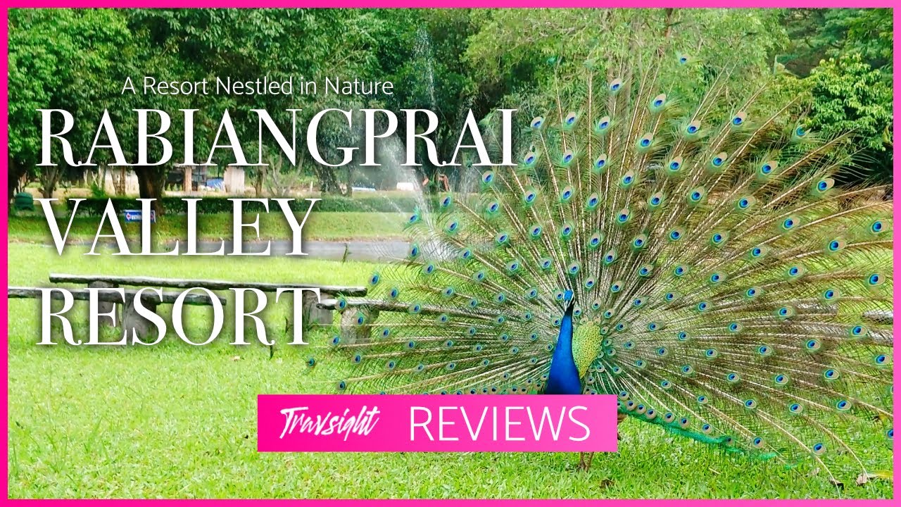 Nestled in Nature- Rabiangprai Valley Resort Review - Nakhon Nayok, Thailand Travel