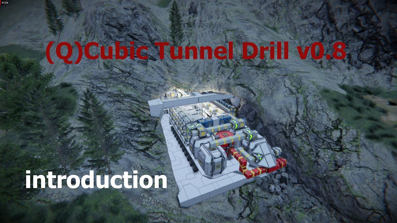 Space Engineers - (Qubic) Cubic Tunnel Drill v0.8 - Introduction