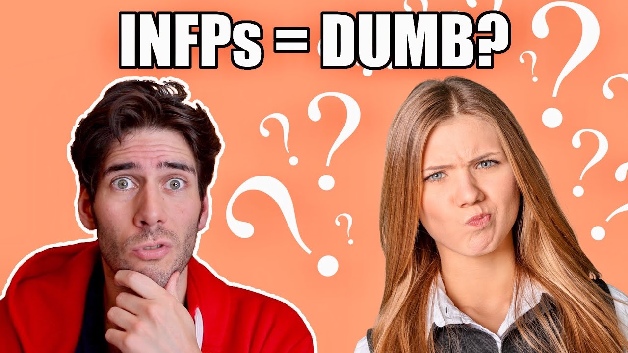 Are INFPs Dumb?