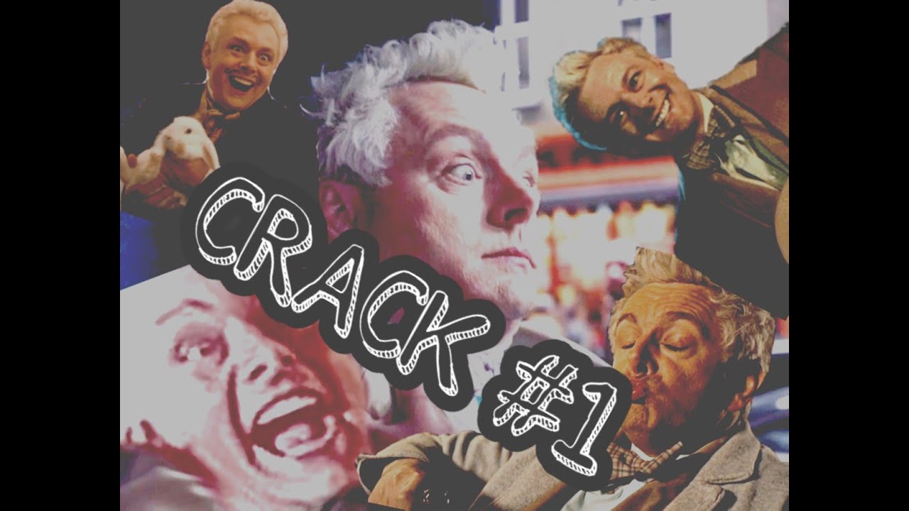 Good Omens [Crack #1]