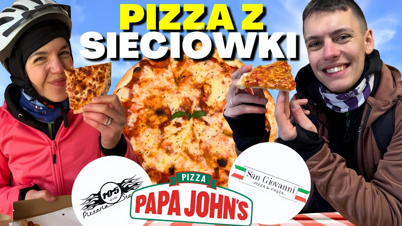 Kt&oacute;ra PIZZA Z SIECI&Oacute;WEK jest najlepsza? Papa John&rsquo;s, Pizzeria 105, San Giovani...