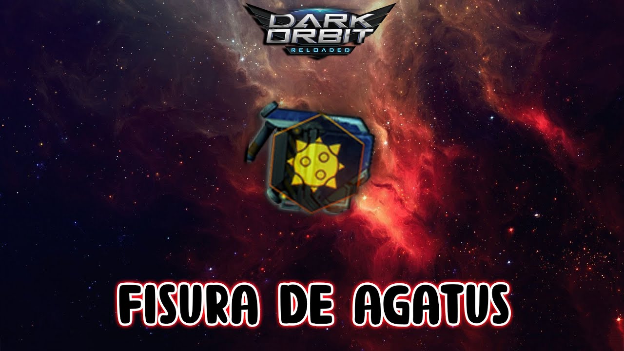 &iexcl;La Fisura de Agatus! //  M&oacute;dulos de mejora, del P.E.T y tecnofabricas || DarkOrbit