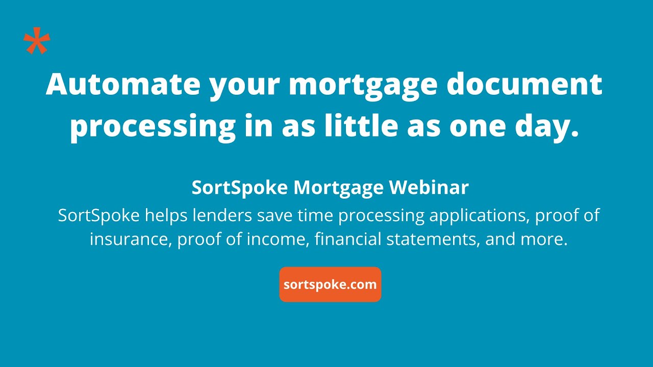 SortSpoke Mortgage Webinar