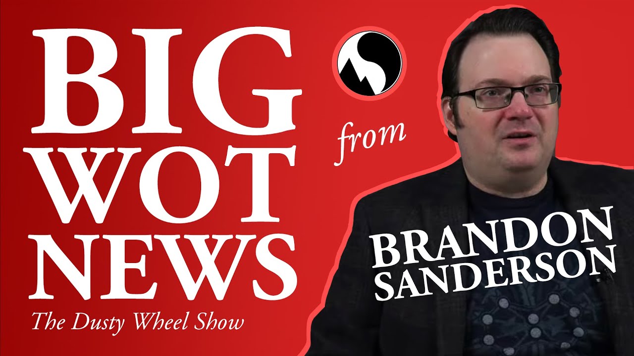 Big Wheel of Time News from Brandon Sanderson – Dragonmount.com Interview
