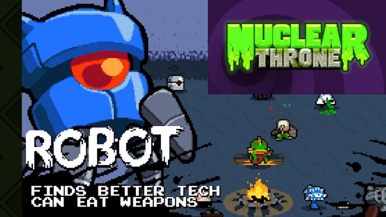 Nuclear Throne walkthrough: ROBOT (No commentary)