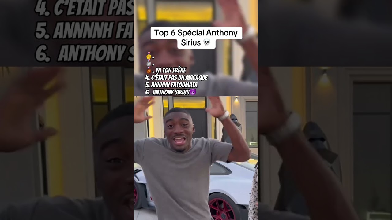 Top 6 spécial Anthony sirius 