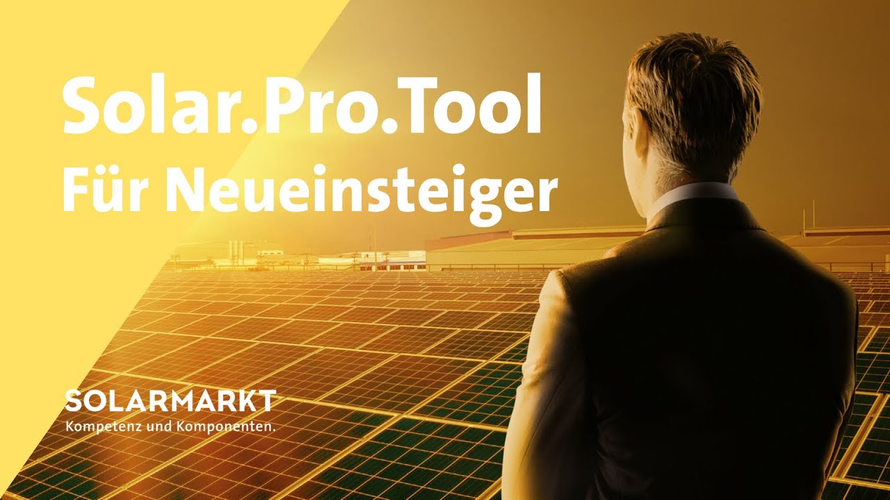 Webinar - Solar.Pro.Tool f&uuml;r Neueinsteiger