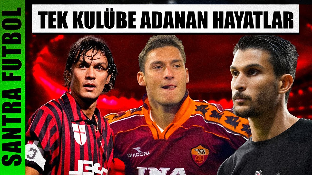 Tek Kulüpte Oynayan En Büyük 5 Futbolcu (Totti, Maldini, Giggs...)