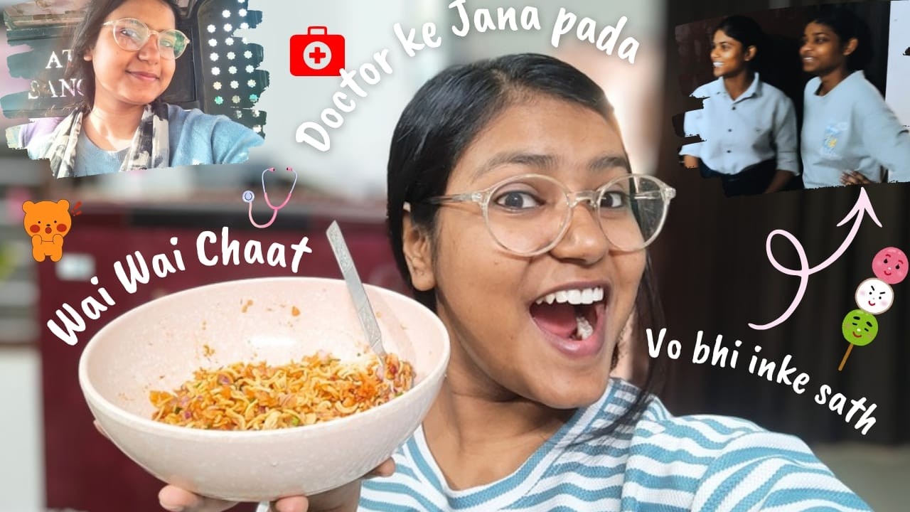 I made wai wai chaat 🤤fir doctor ke bhi jana pada |@Teyaslife | #dailyvlog #funny #explore #foodie