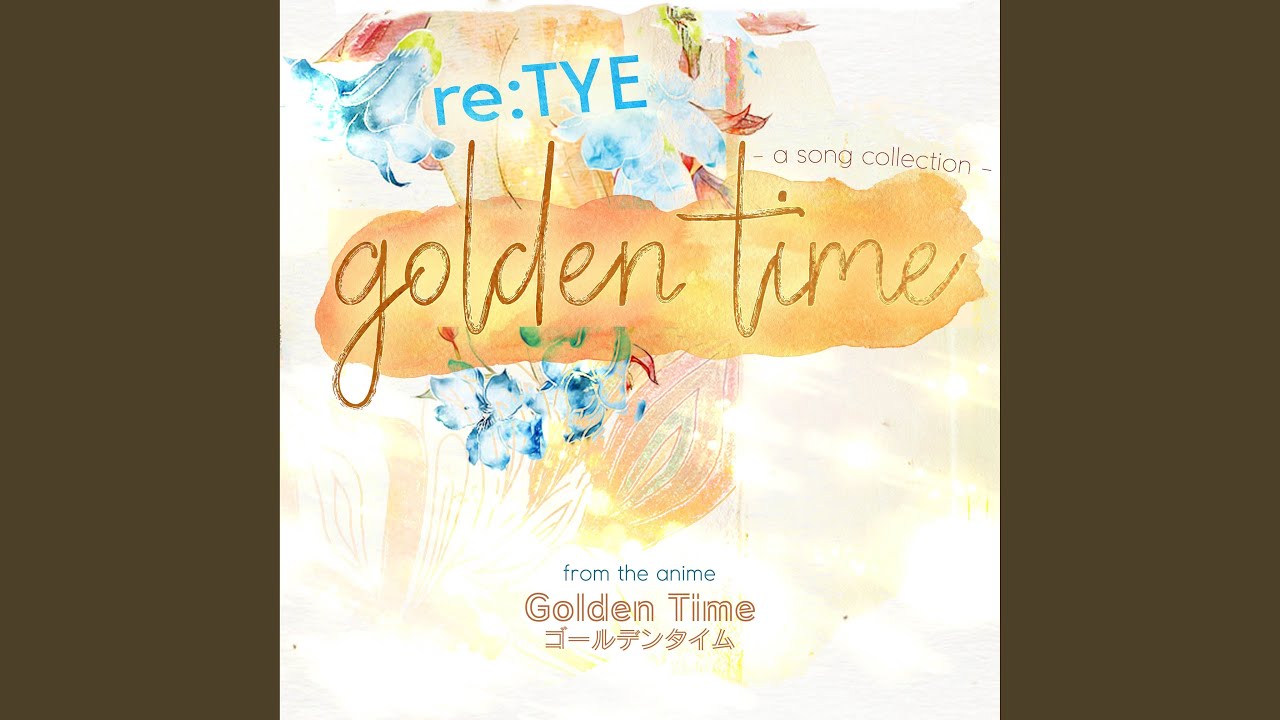 Golden Time (From 