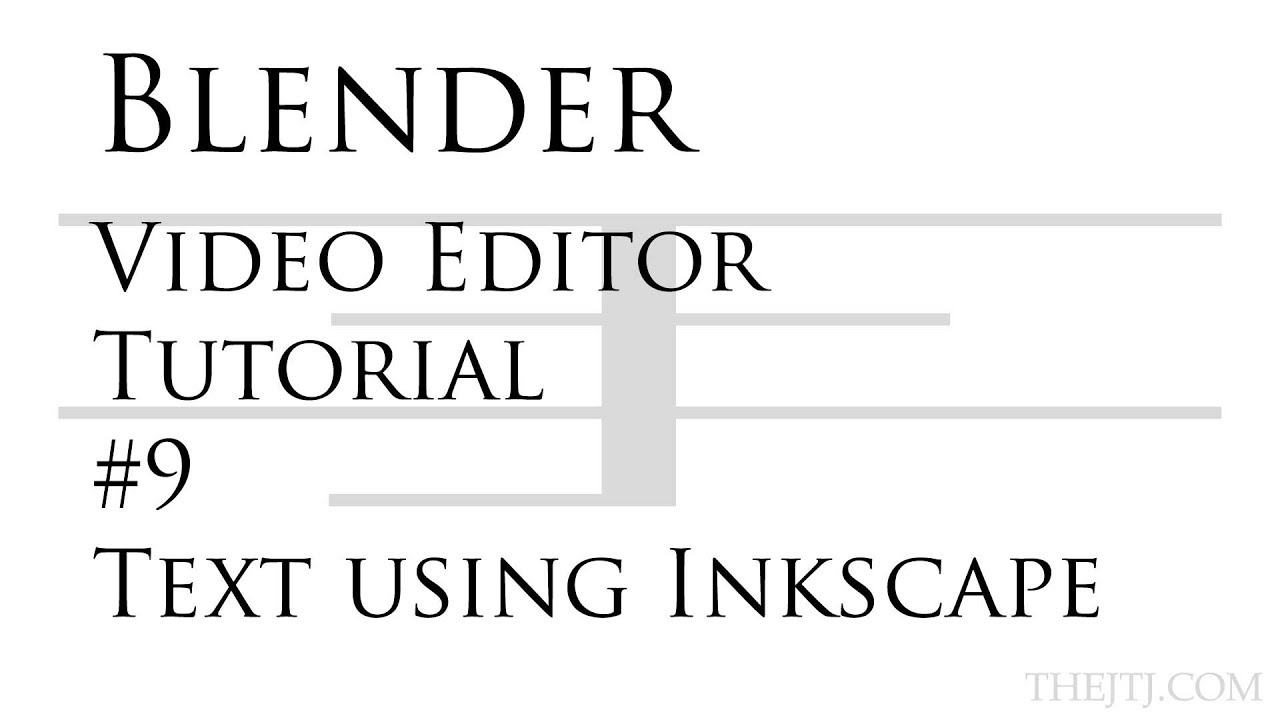 Blender Video Editor Tutorial #9 Text With Inkscape