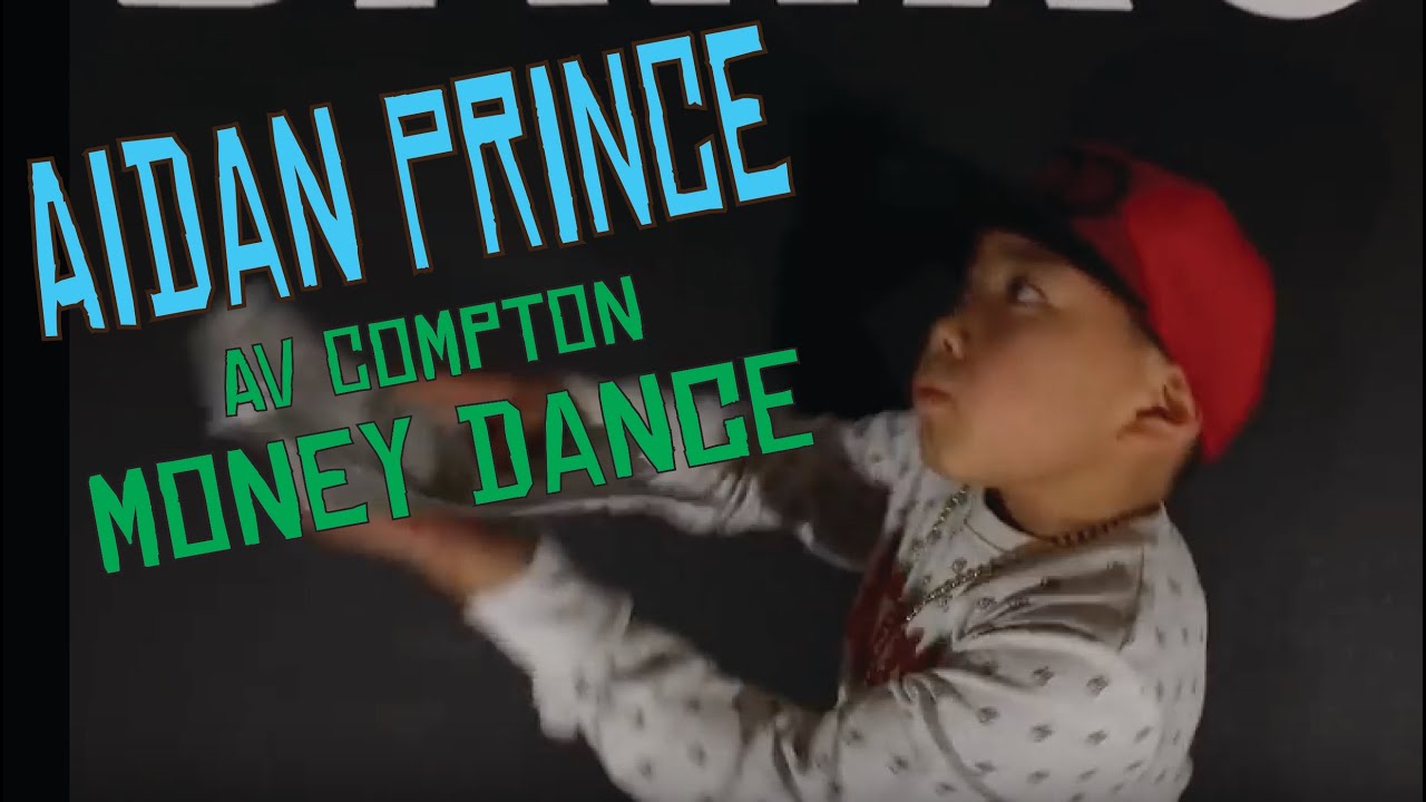 AV Compton - Money Dance #MoneyDanceChallenge @DanceOnNetwork | @aidanprinceofficial