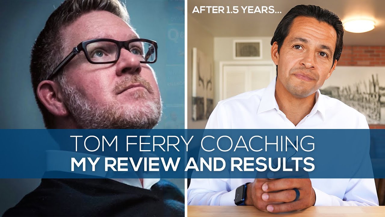 My Story with Tom Ferry Coaching + UNBIASED Review and REAL RESULTS