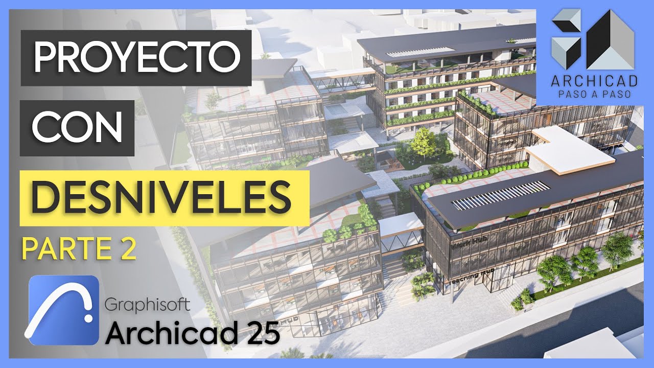 Cómo trabajar con DESNIVELES | [PARTE 2] Guía Intermedia | Archicad 25 | 2022🔥