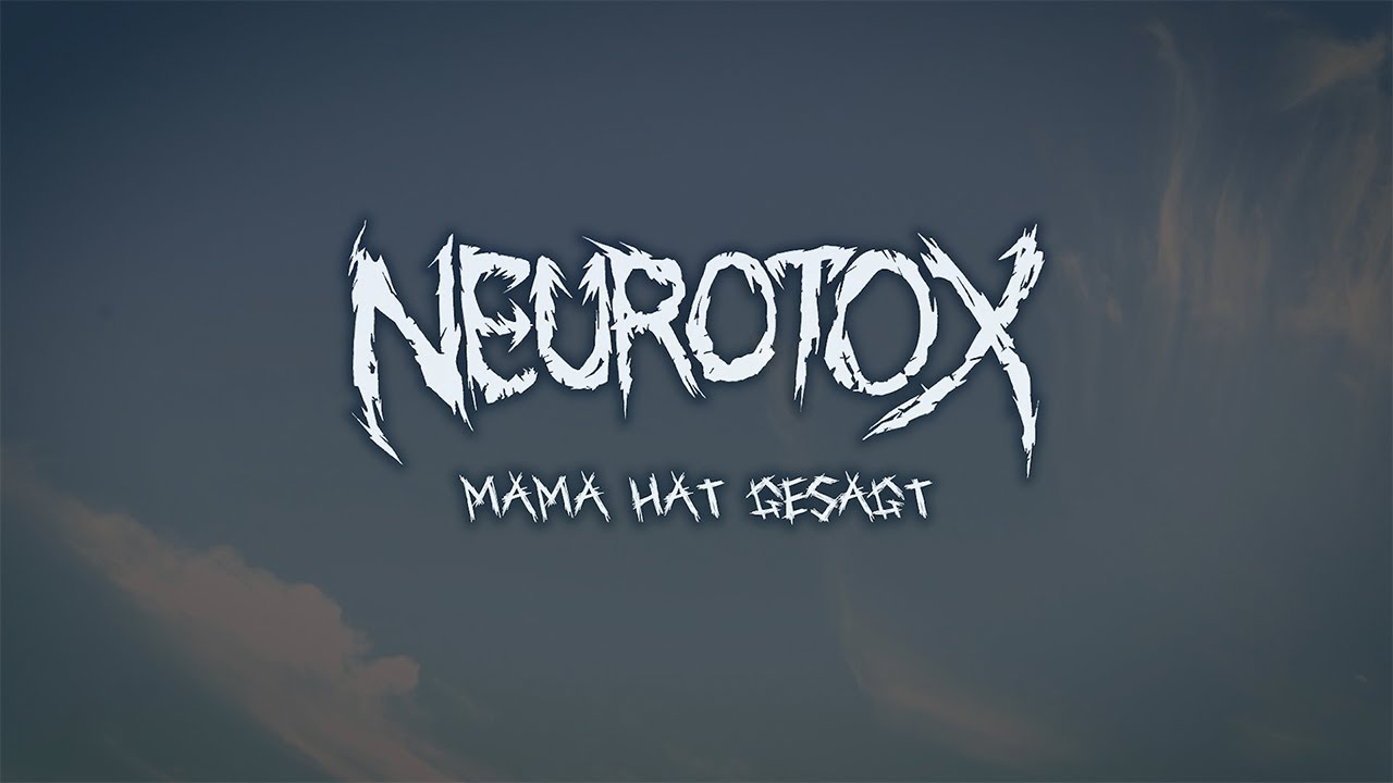 Neurotox - Mama hat gesagt (Cover: Sido, Esther Graf, SDP)