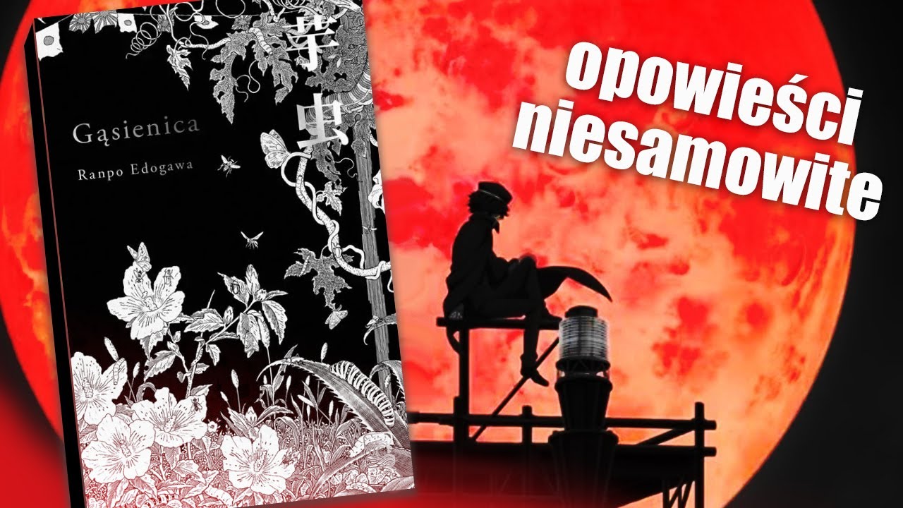 Japoński mistrz grozy &ndash; Ranpo Edogawa