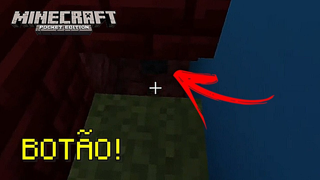 PROCURE O BOT&Atilde;O NO MINECRAFT POCKET EDITION NA 1.16! | NovamenteBR