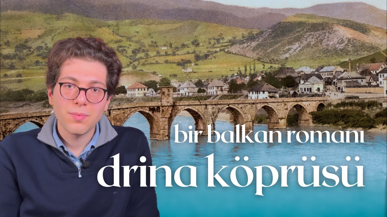 Drina Köprüsü: Bir Balkan Romanı