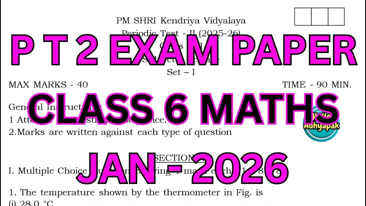 Class 6 Math PT 2 Exam 2025 | With Answers | #cbse #kv #helloadhyapak #pt2 #ncert2025