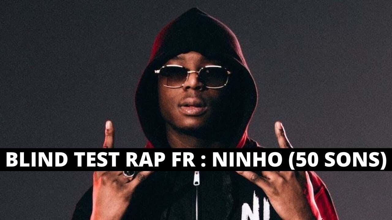 BLIND TEST - RAP FRANÇAIS / NINHO (50 SONS)