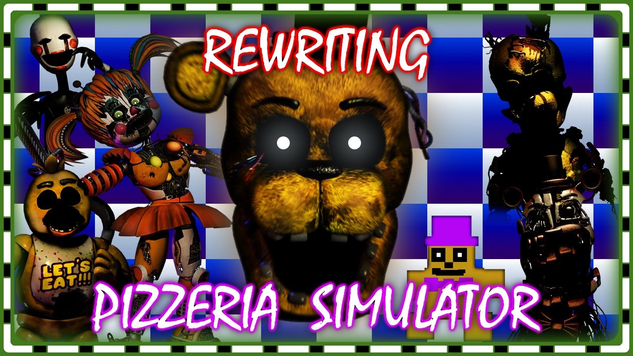 Rewriting Pizza Sim: Making a Better Ending | FNAF Discussions