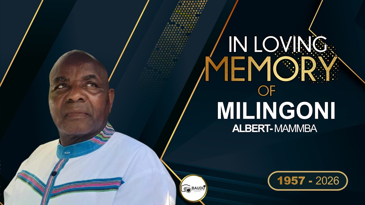 FUNERAL SERVICE OF MILINGONI ALBERT MAMMBA