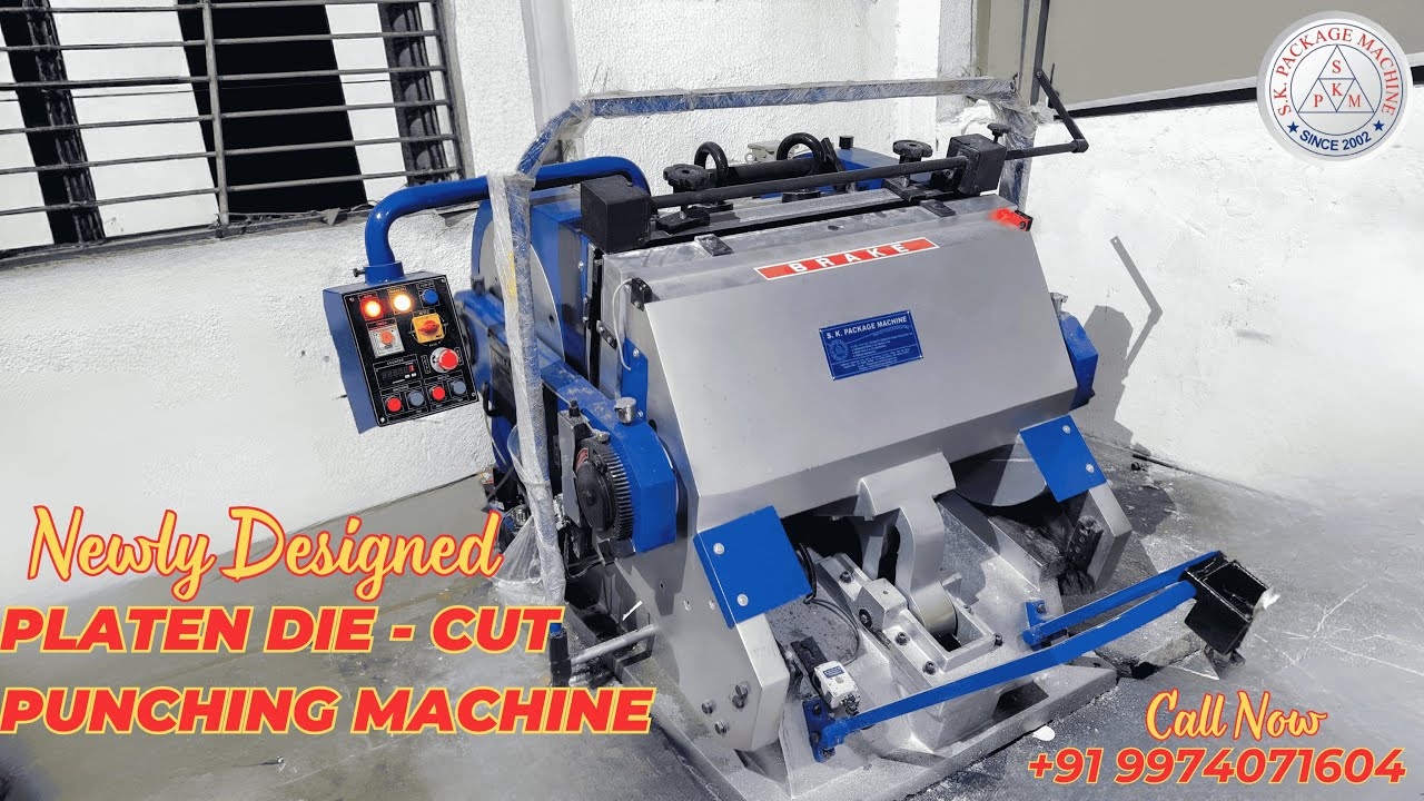 Newly Designed Platen Punching Machine || S. K. PACKAGE MACHINE