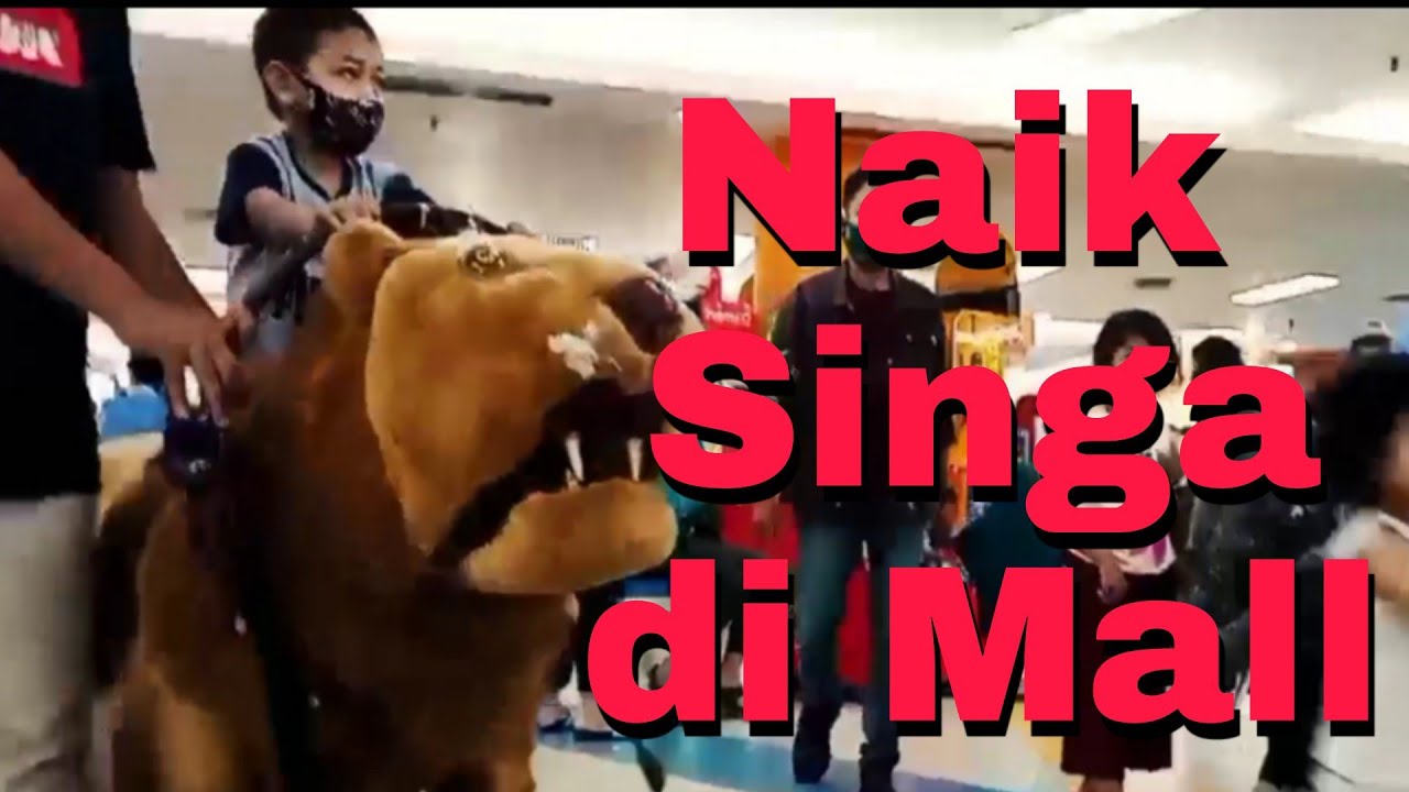 Naik Singa di Mall...!!!!?? || ride a lion at the mall