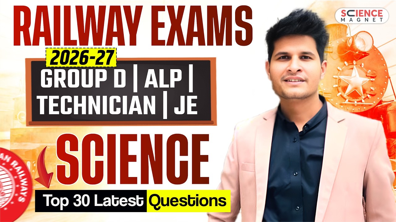 Railway Exam 2026-27 Science | Top 30 Latest Questions 🔥