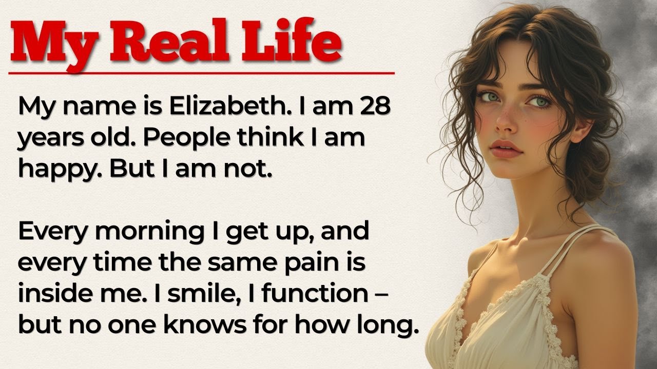 My Real Life Story | English Stories | Learn English with Stories