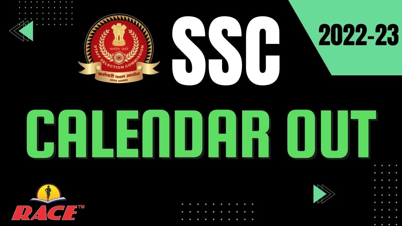 SSC 2022-23 EXAM CALENDAR OUT