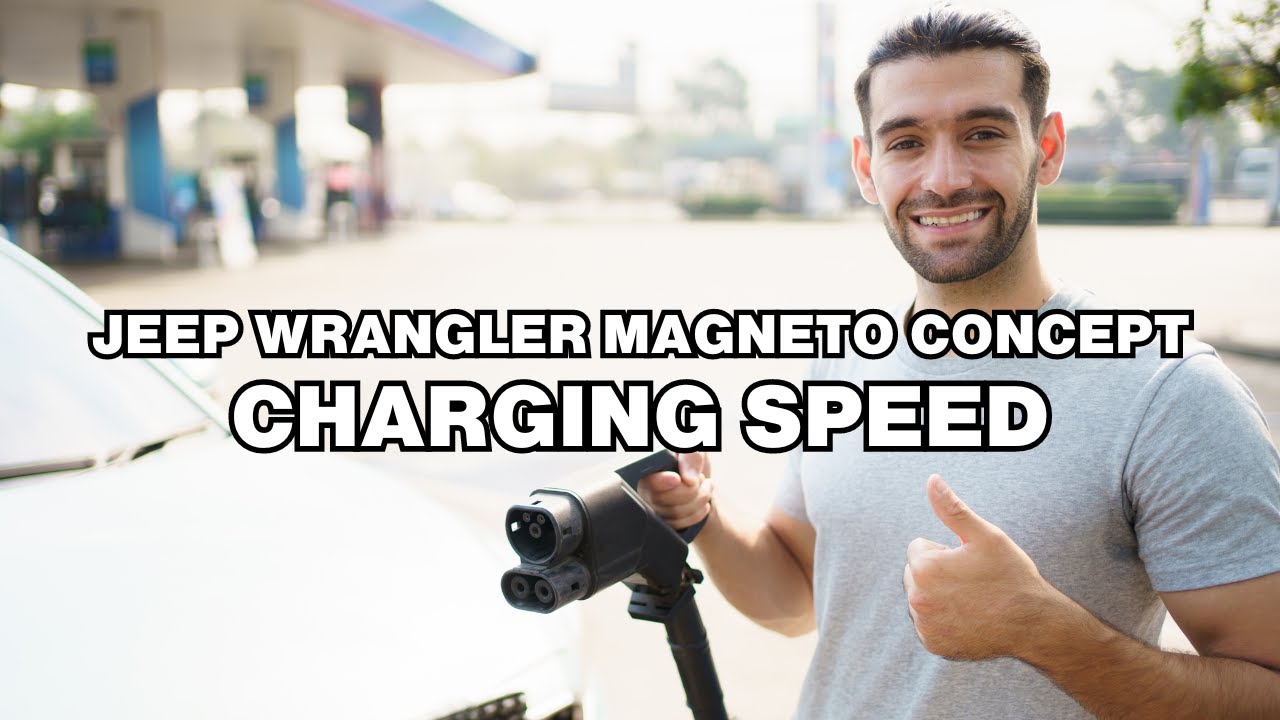 How long does it take to charge Jeep Wrangler Magneto Concept? Charging speed