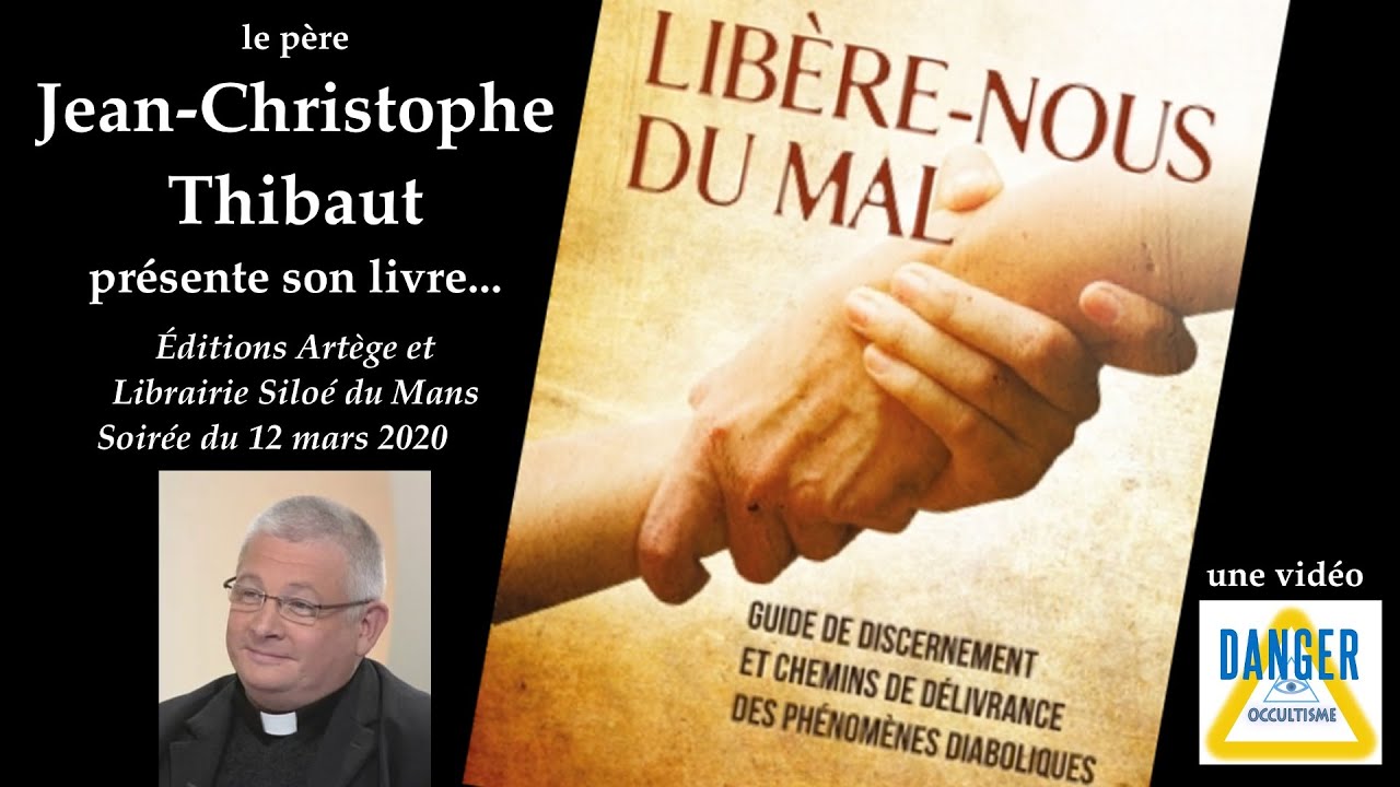 LIBÈRE NOUS DU MAL