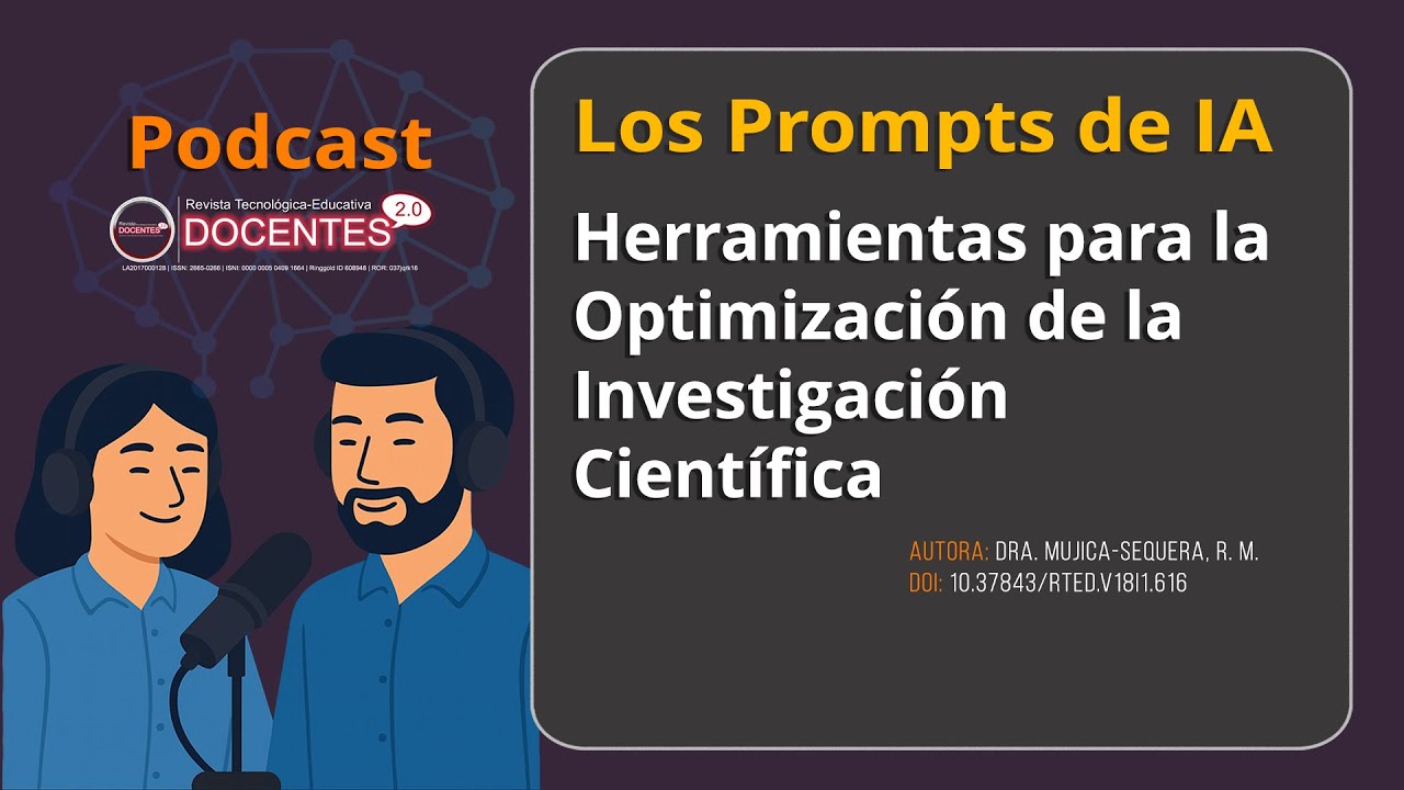 Los Prompts de IA: Herramientas para la Optimización de la Investigación Científica | DOCENTES 2.0
