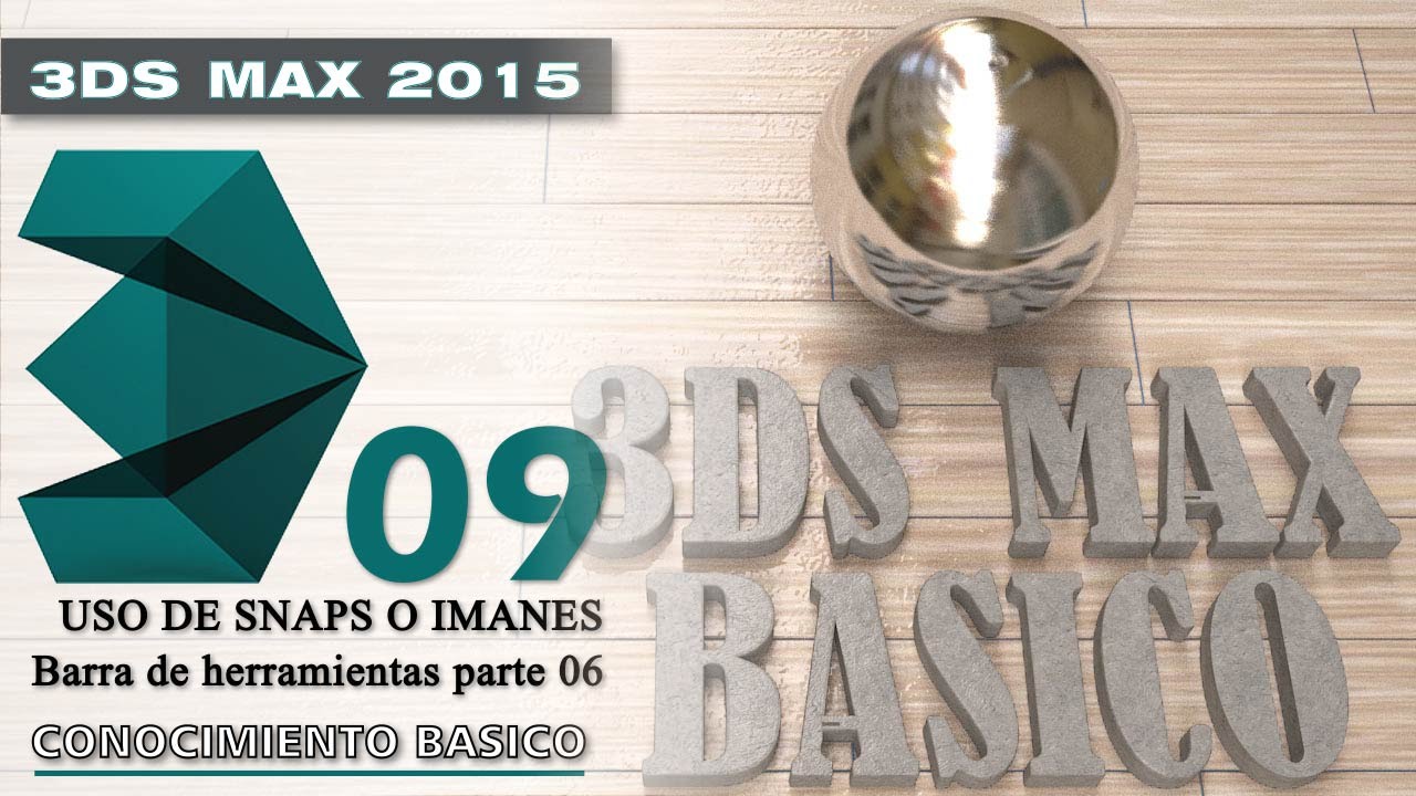 3DS MAX 2015 Tutorial básico 09 - Uso de Snaps o imanes - En español