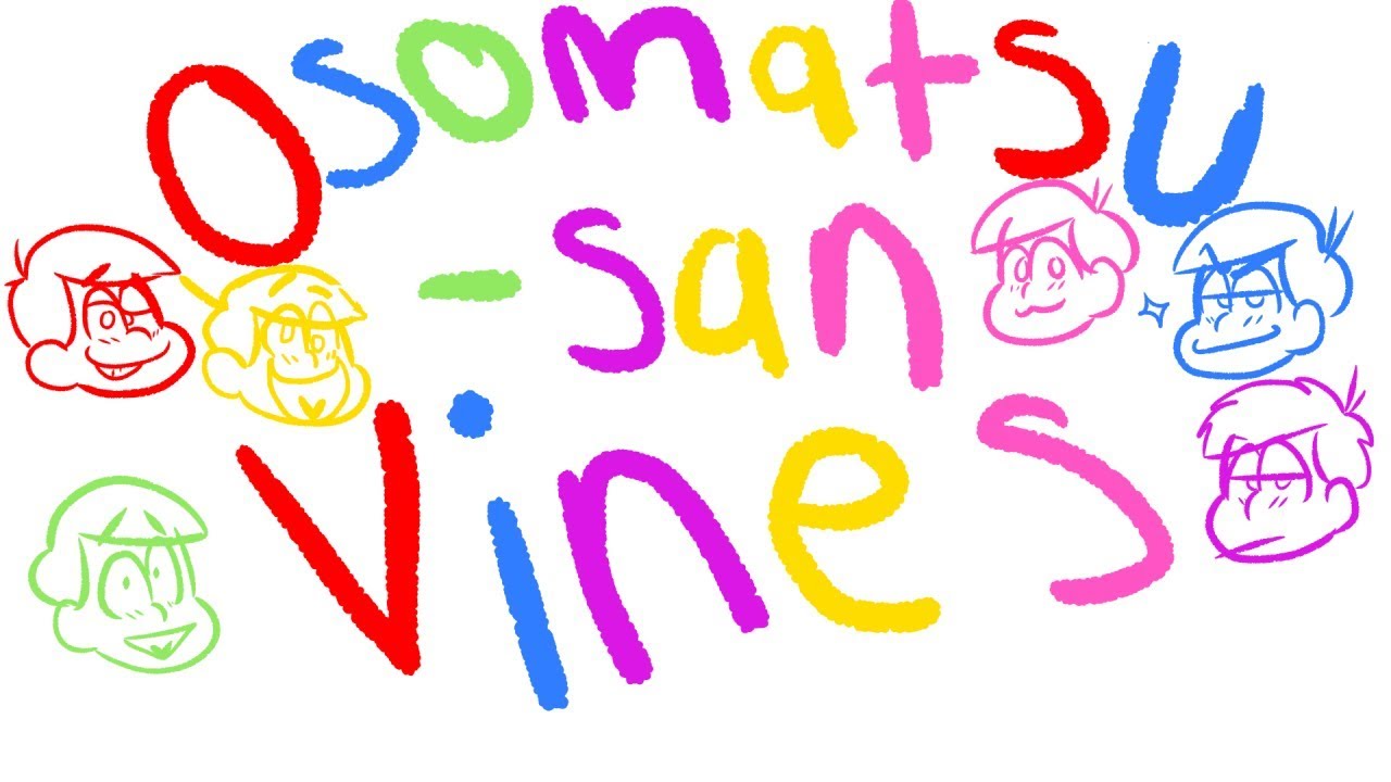 osomatsu vines! (animated?)