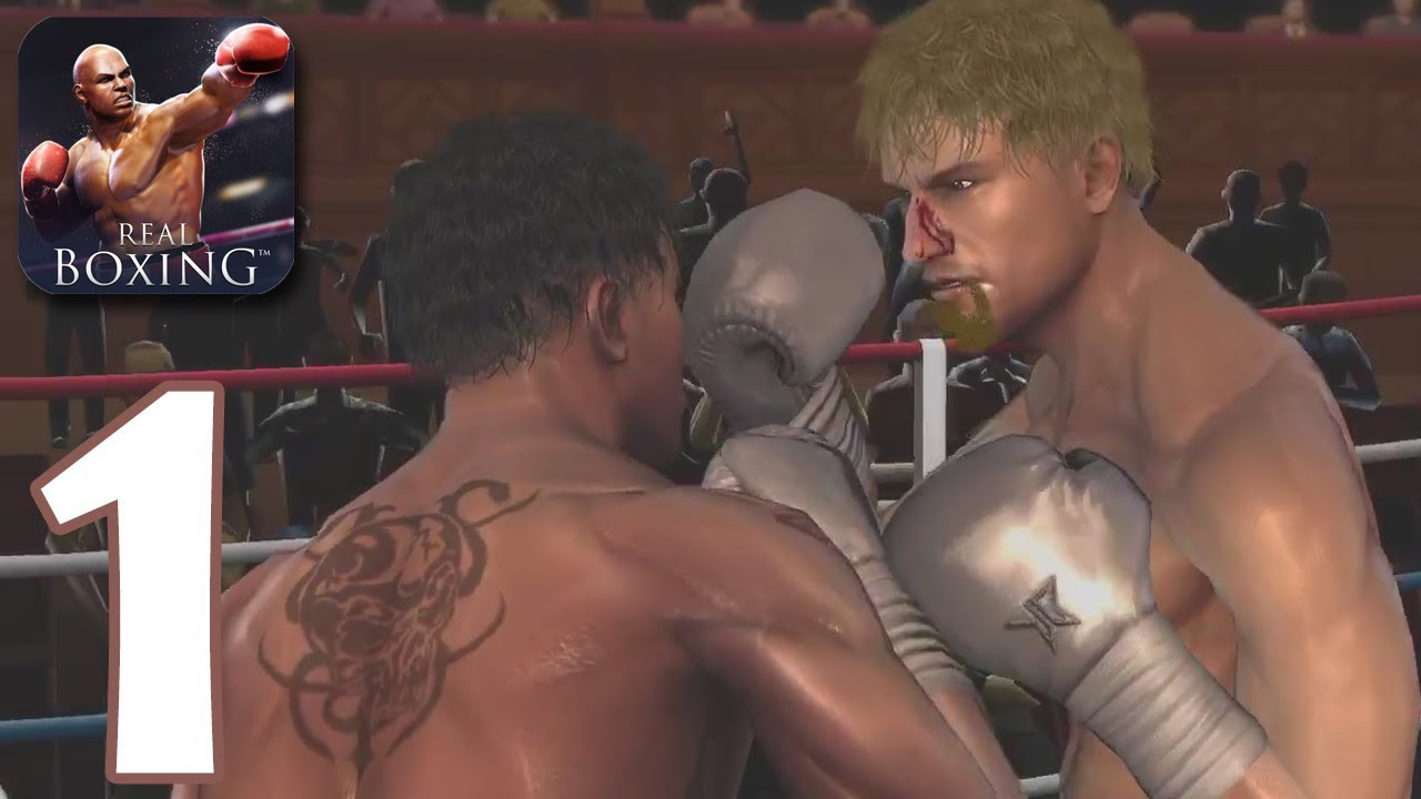 Real Boxing | Gameplay Walkthrough Part 1 | Game iOS/Android