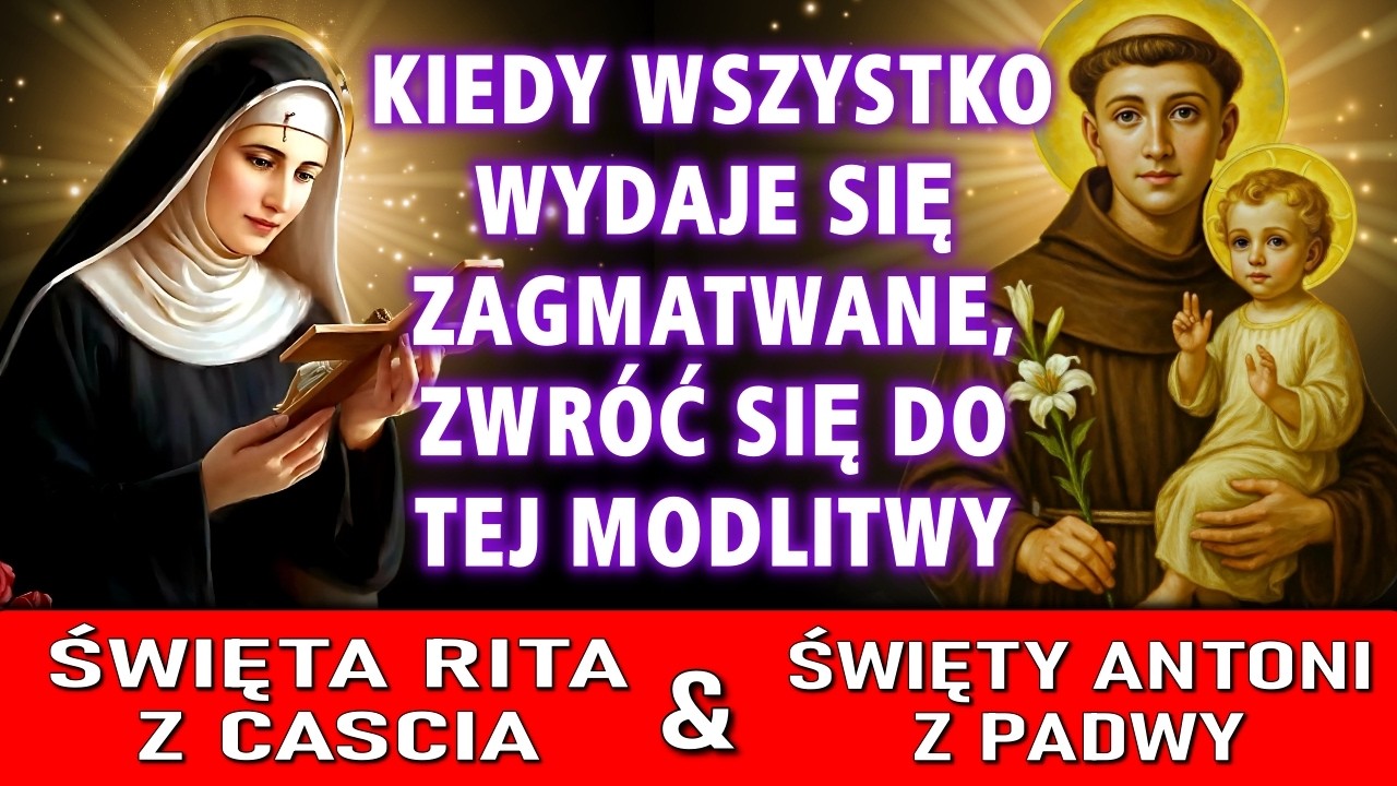 ŚWIĘTY ANTONI Z PADWY & ŚWIĘTA RITA Z CASCIA  MÓDL SIĘ I OTRZYMAJ SWÓJ CUD JUŻ DZIŚ