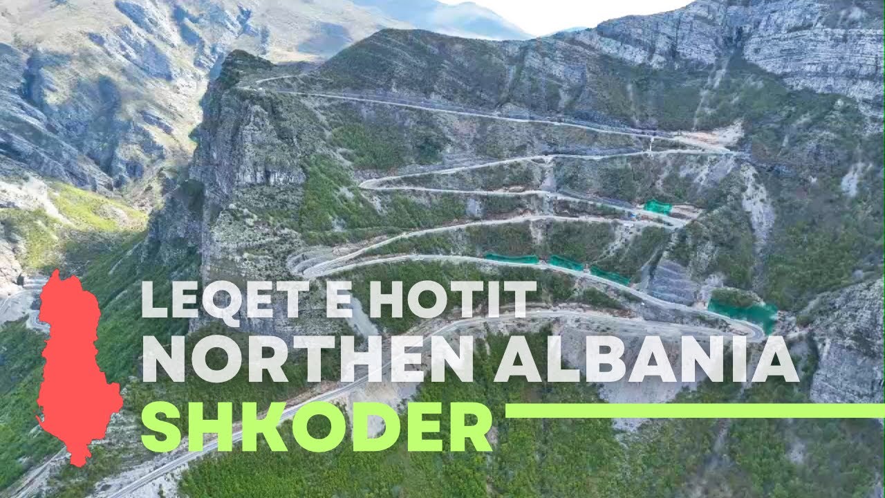 Leqet e Hotit, Shkodër - 🇦🇱 Albania @MTravelVlog