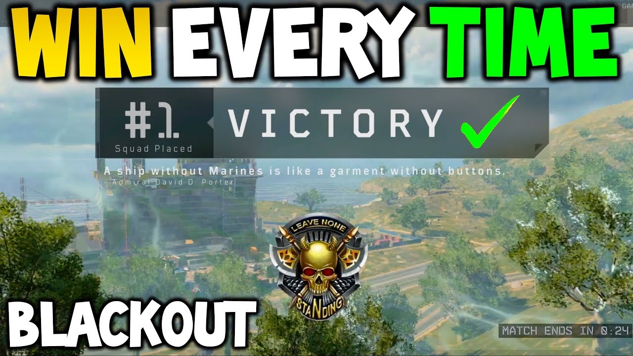 How to Win Every Time : BLACKOUT (COD Black Ops 4) - EASY - Xbox One, Playstation 4 or PC