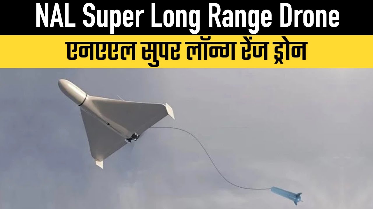 NAL Super Long Range Drone