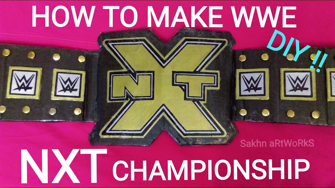 DIY How To Make WWE NXT Championship Title Belt At Home | NXT Classic Championship