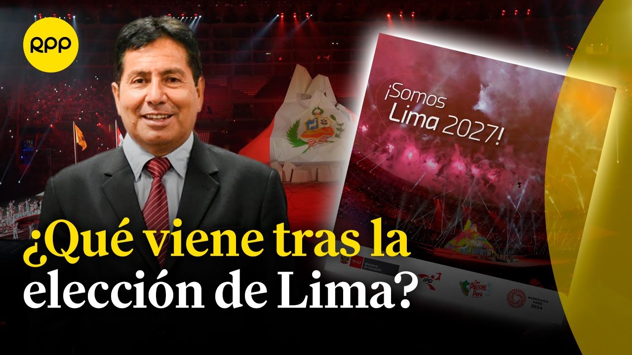 Presidente del IPD indica el procedimiento tras elección de Lima para los Juegos Panamericanos 2027