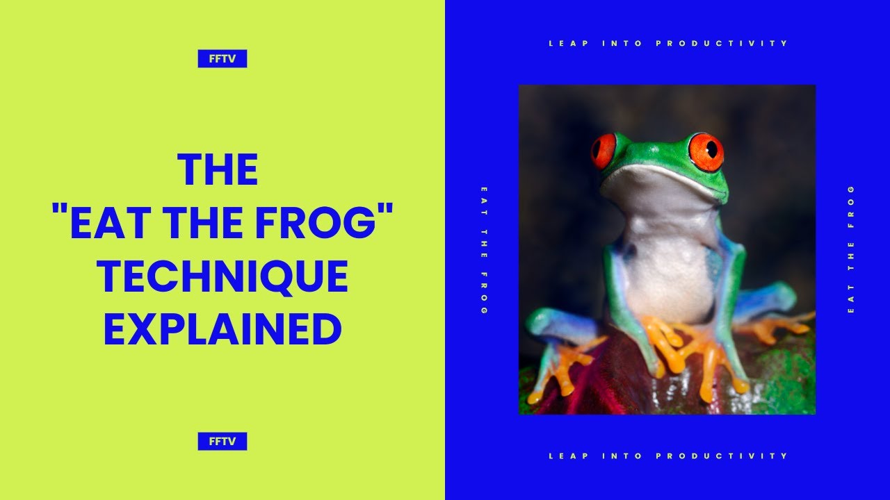 Leap into Productivity: The 'Eat the Frog' Technique Explained