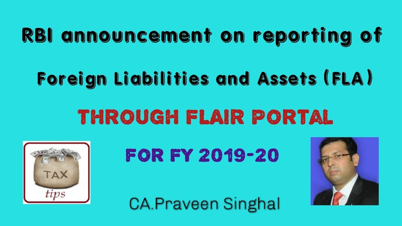 RBI announcement on Foreign Liabilities & Assets (FLA) Reporting for FY 19-20 - CA. Praveen Singhal