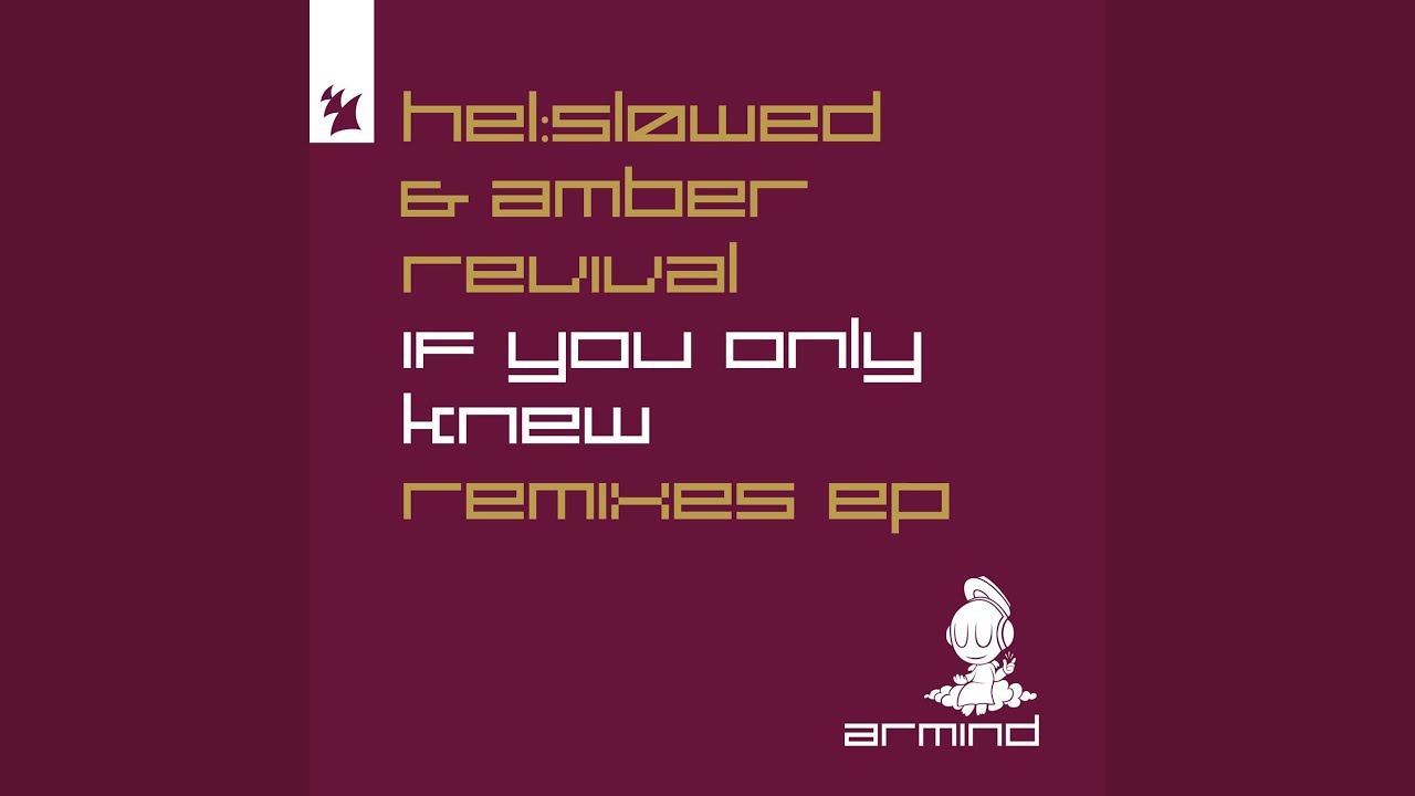 If You Only Knew (Mitch de Klein Extended Remix)